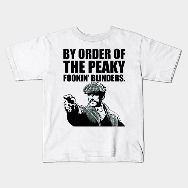 By Order Of The Peaky Kids T-Shirt by NA_KIN